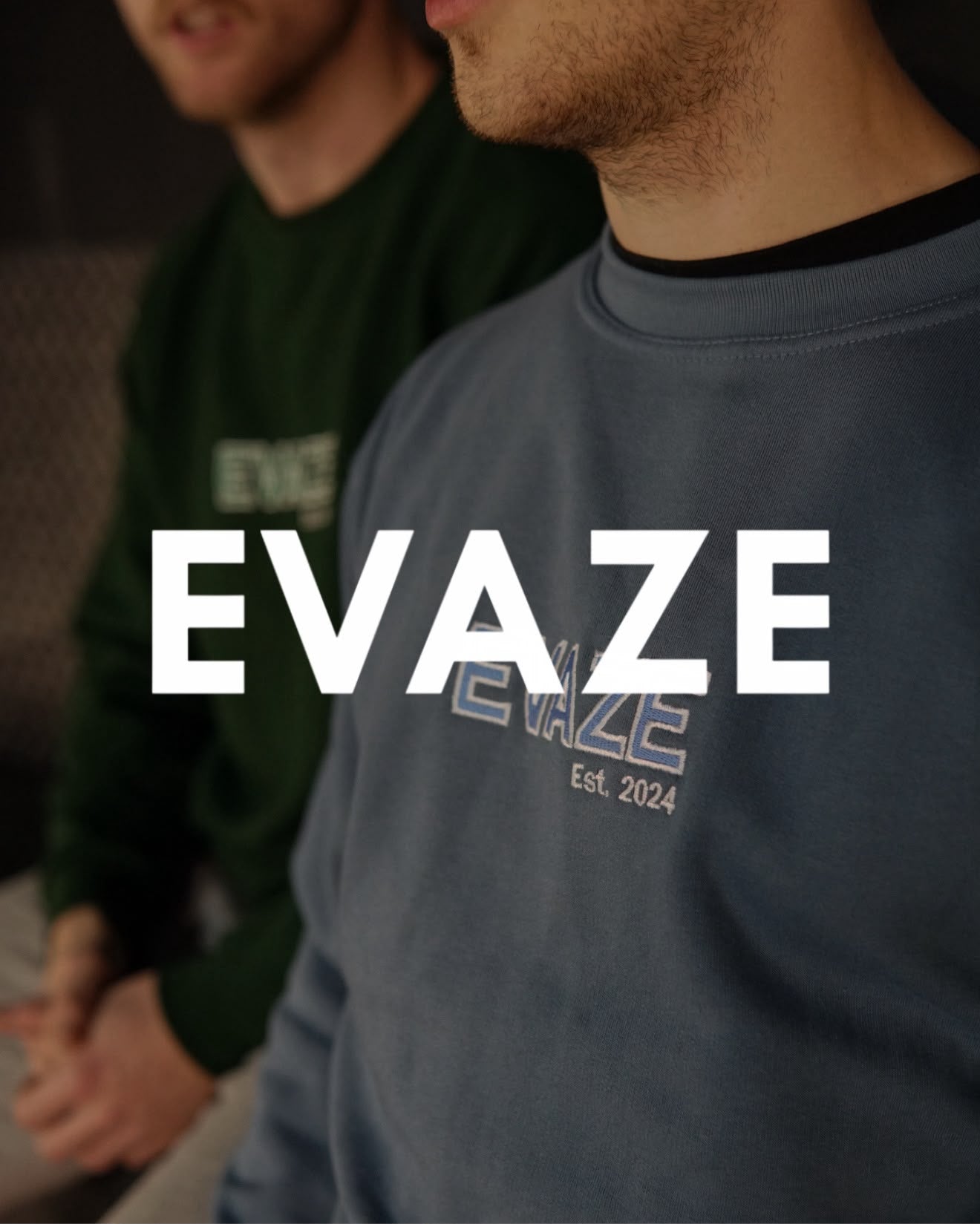 EVAZE